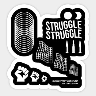 struggle Sticker